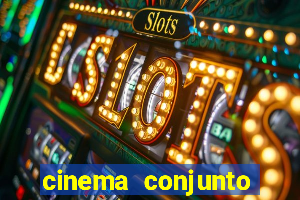 cinema conjunto nacional brasilia